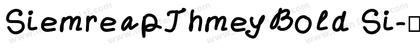 SiemreapThmeyBold Si字体转换